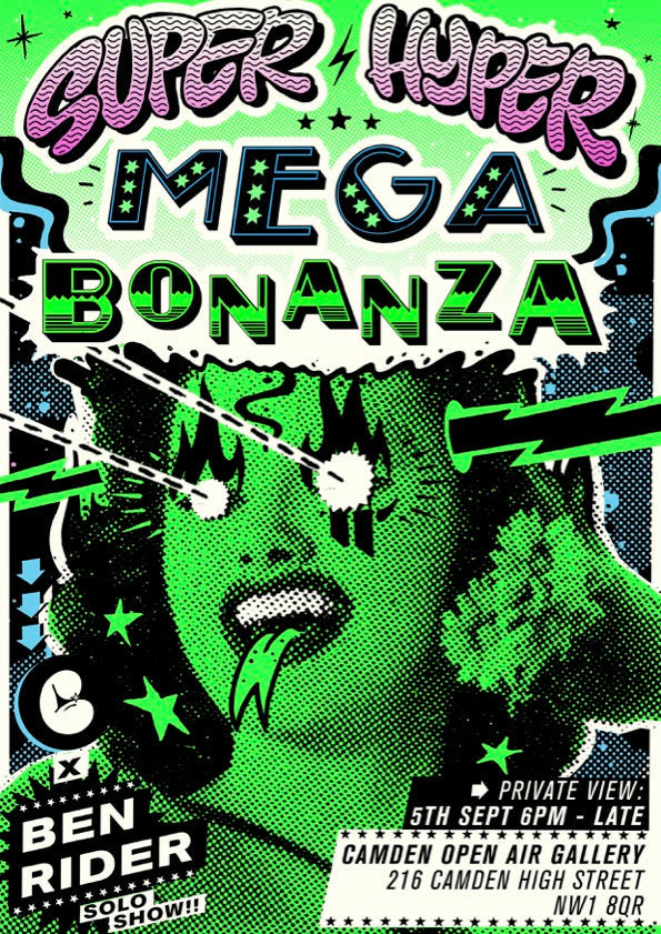 Ben Rider - Super Hyper Mega Bonanza - Ben Rider Exhibition At COAG