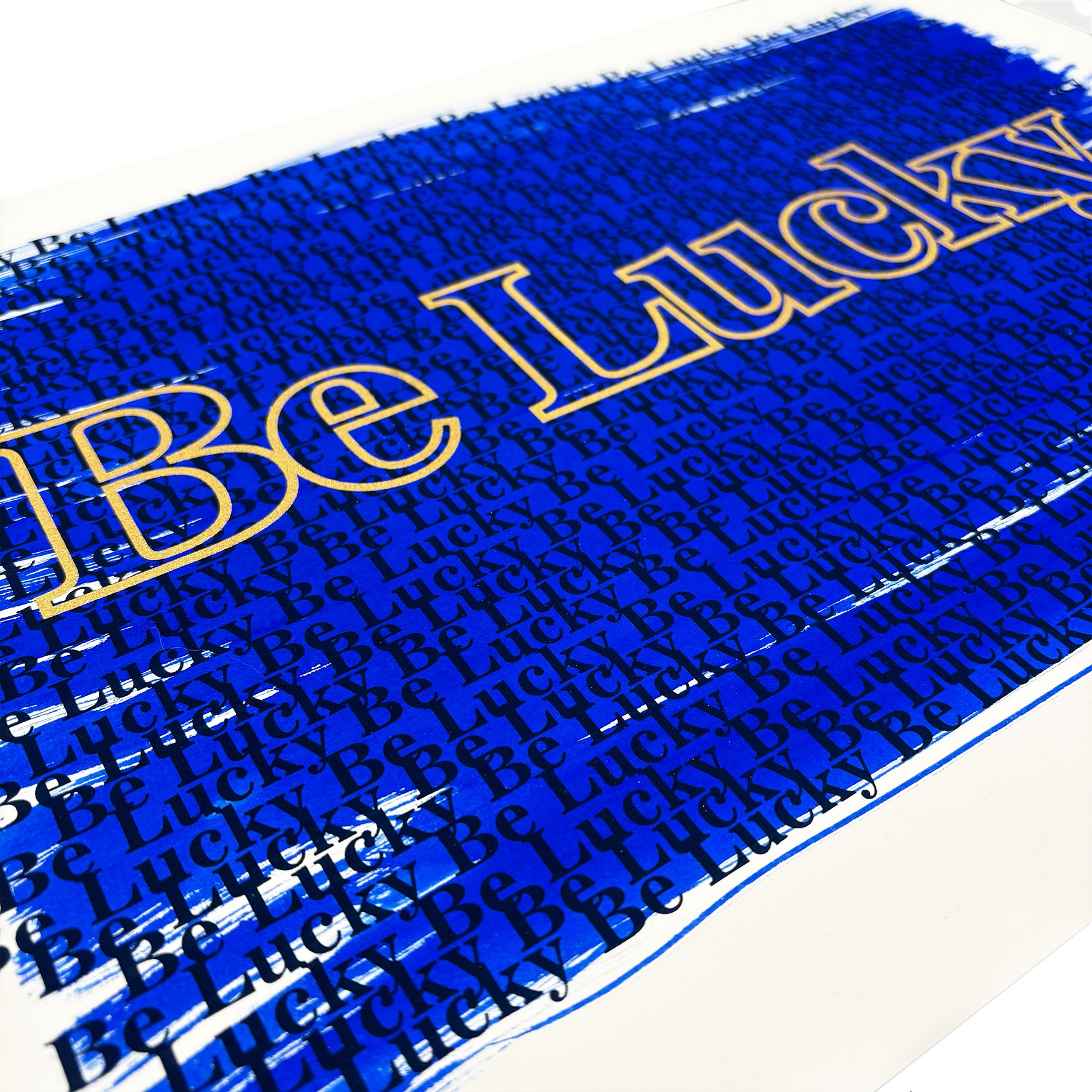 Xander Coy - Be Lucky - Limited Edition Screenprint