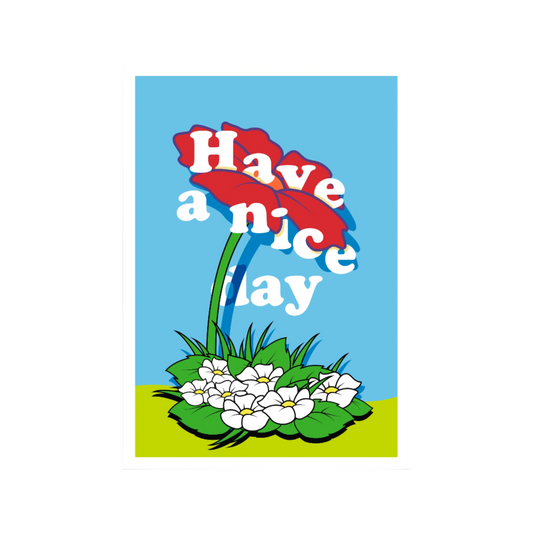 Miguel H. Cuar - Have A Nice Day - Digital Print