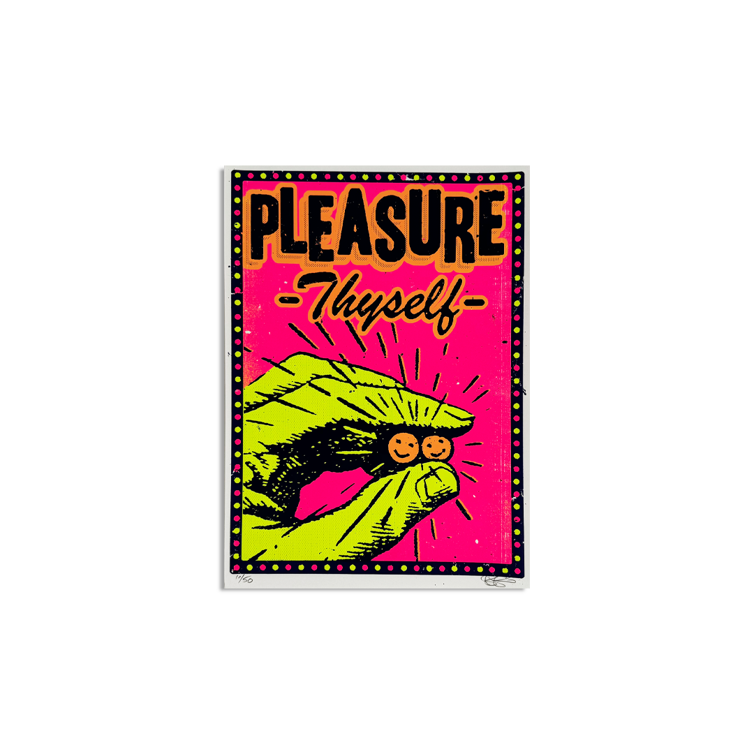 Ben Rider - Pleasure Thyself - Screen Print - Camden Open Air Gallery Official